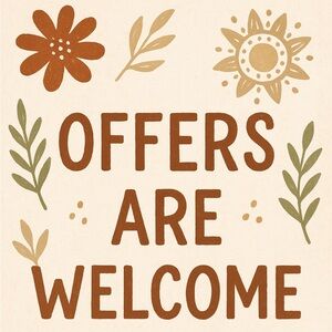 Offers are Welcome :)